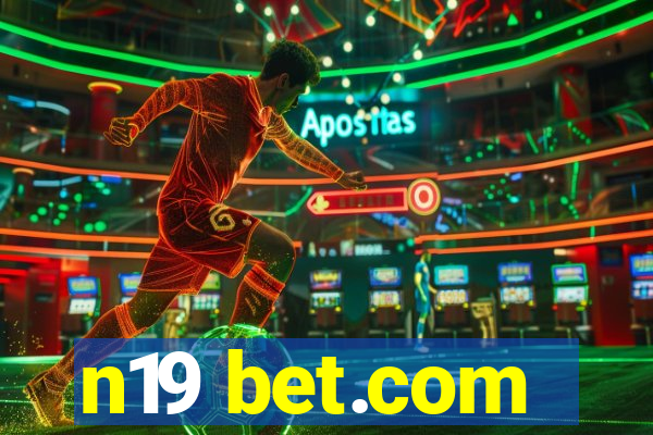 n19 bet.com